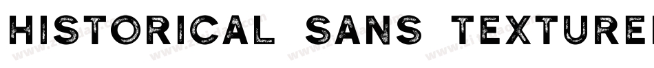 Historical Sans Textured字体转换